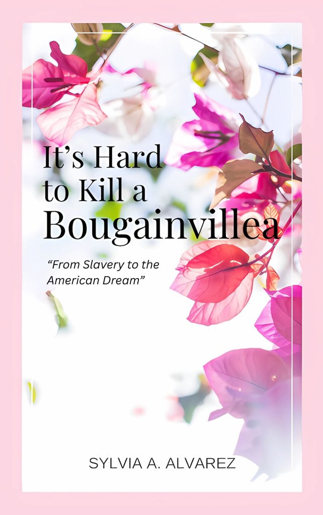 It's Hard to Kill a Bouganvillea Book Cover